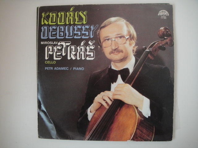 Miroslav Petras - cello, Petr Adamec - piano DEBUSSY/KODALY:Sonata for Cello LP