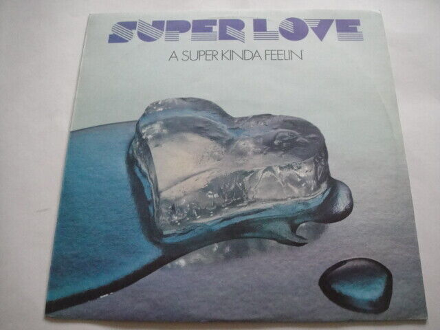 Super Love – A Super Kinda Feelin' DISCO/FUNK LP