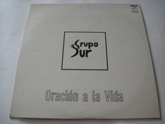 Grupo Sur – Oracion A la Vida MEXICO PRESS LP Argentina/Chile SIGNED
