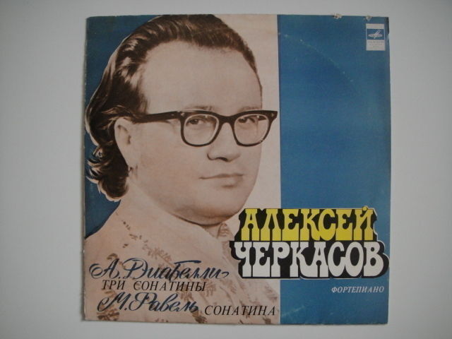 Alexei Cherkasov - piano, Diabelli:Sonatines no.1,2,3 op.157/ Ravel  LP