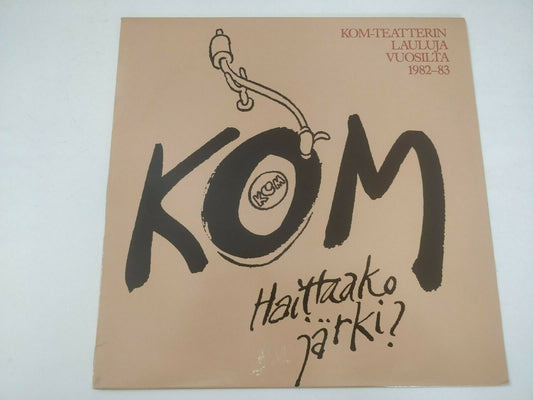 Haittaako Järki? – KOM-Teatterin Lauluja Vuosilta 1982–83 LP Pyramid – RAMI 2007