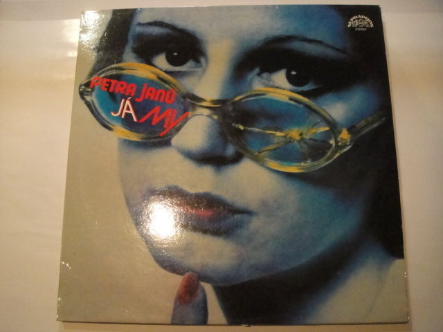 Petra Janu ‎– Já & My LP Supraphon 1113 3076H Czechoslovakia Classic Rock LP