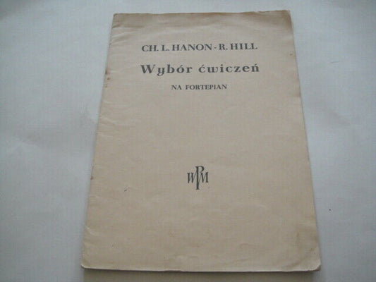 CH.L.Hanon-R.Hill "Exercise selection" Vintage Sheet Music Score POLAND