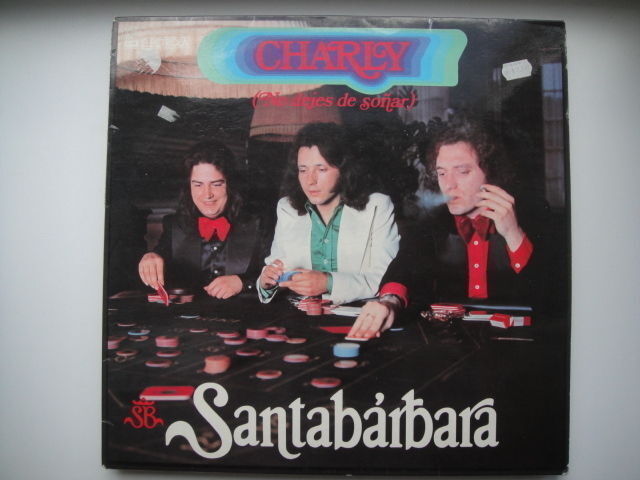 Charly - Santabarbara/No Dejes De Sonar SPANISH LP