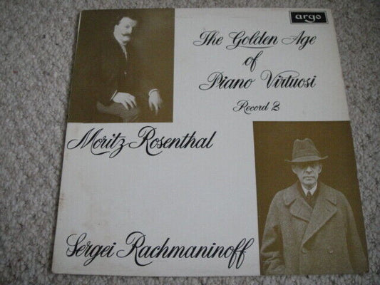 Moritz Rosenthal/Sergei Rachmaninov ‎– piano, The Golden Age Of Piano Virtuosi