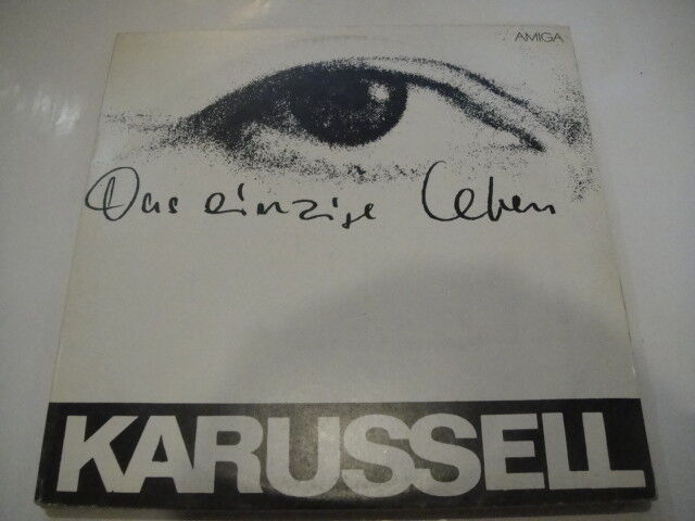 Karussell ‎– Das Einzige Leben LP German Democratic Republic (GDR) 1980