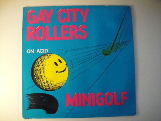 Gay City Rollers - Minigolf on Acid  12'' with Booklet