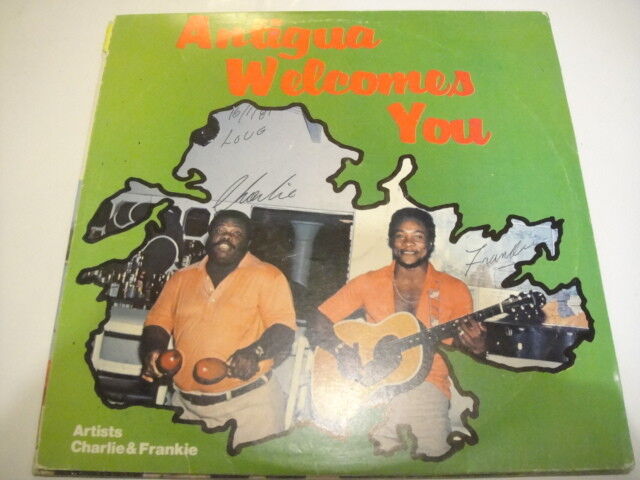 Charlie & Frankie ‎– Antigua Welcomes You PRIVATE PRESS BARBADOS Signed