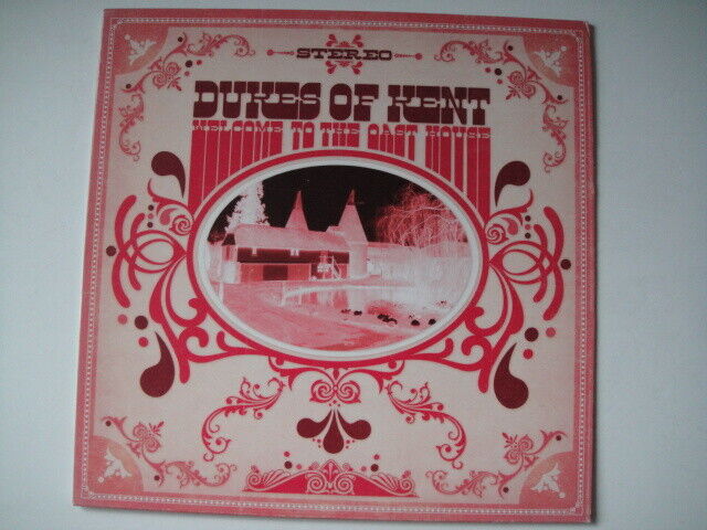 Dukes Of Kent ‎– Welcome To The Oast House LP Sugarbush Records ‎– SB300 UK 2012