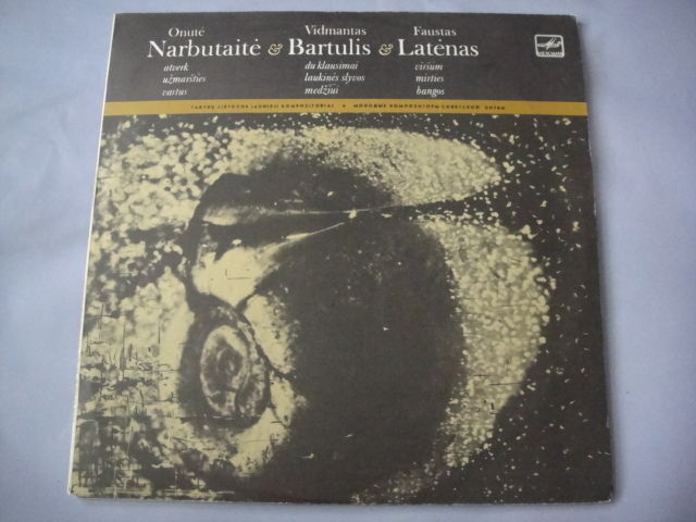 O.Narbutaite/V.Bartulis/F. Latenas LITHUANIAN Composers