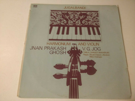 Jnan Prakash Ghosh, V. G. Jog, Sanjoy Mukherjee – Jugalbandi LP India