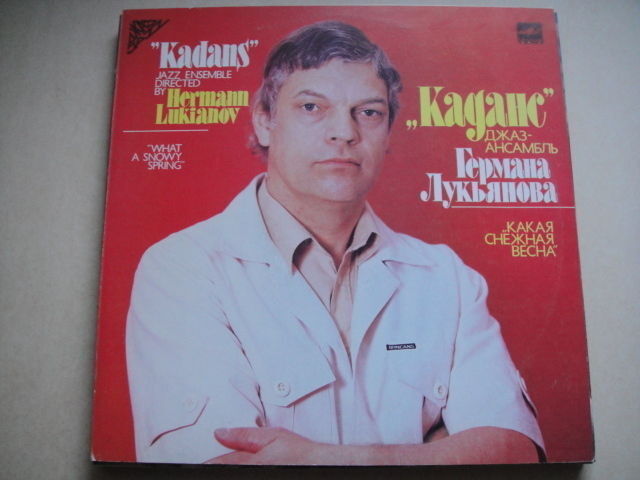 KADANS LUKYANOV JAZZ 'What a Snowy Spring' CADENCE LP!