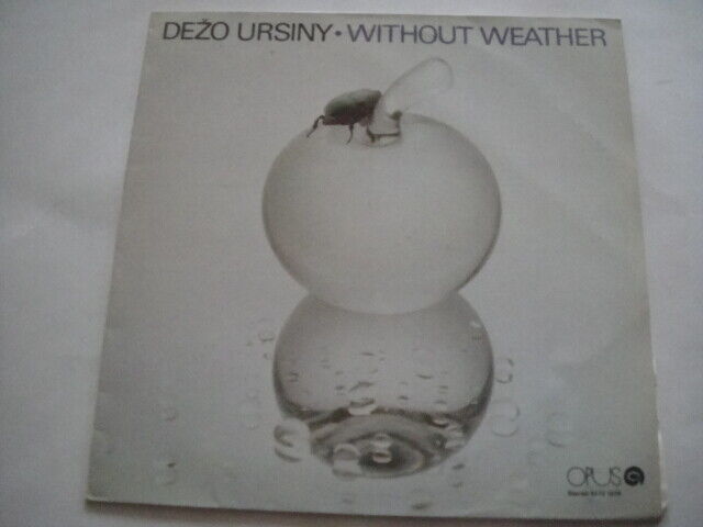 DEZO URSINY Without Weather Czech BLUES/PROG LP '84