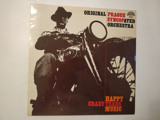 Original Prague Syncopated Orchestra – Crazy Years/Happy Music LP