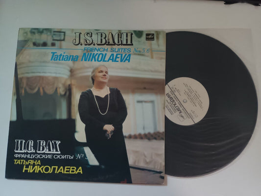 Nikolaeva – piano, Bach: French Suites no.5, no.6 LP