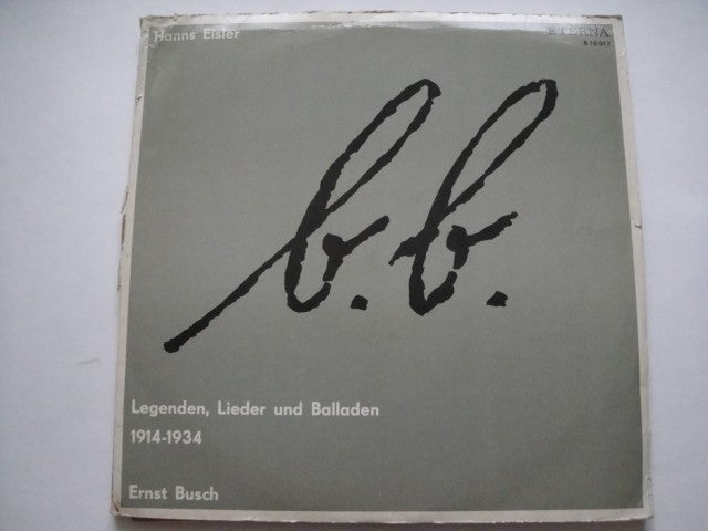 Hanns Eisler ‎– Legenden, Lieder Und Balladen 1914-1934 Ernst Busch LP